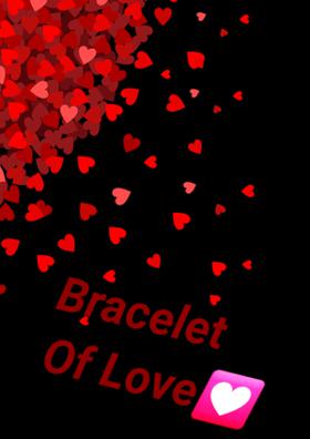 Bracelet Of Love💟