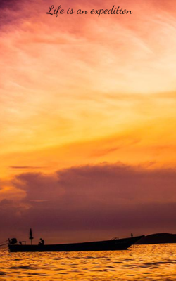 Life is an expedition