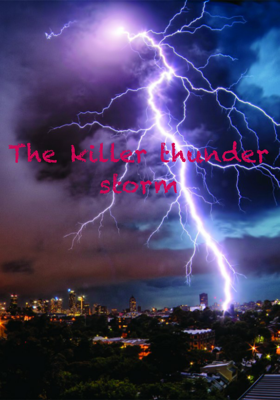 The Killer Thunder Storm