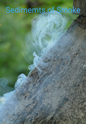 Sedimemts of Smoke