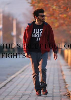 The Street Full Of Fights