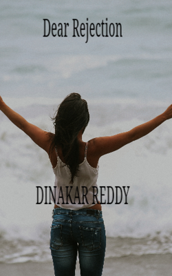Dear Rejection