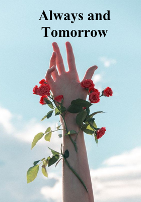 Always and Tomorrow