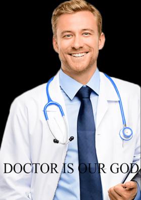 Doctor Is Our God