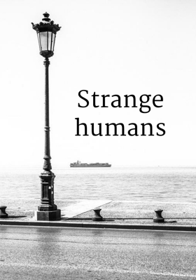 Strange Humans