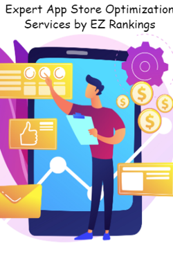 Expert App Store Optimization Services by EZ Rankings