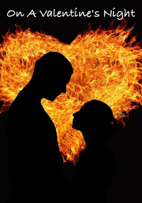 On A Valentine's Night