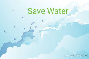 Save Water