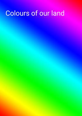 Colors Of Our Land