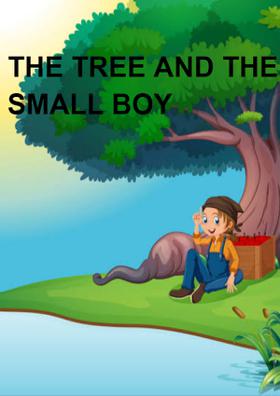 The Tree And The Small Boy