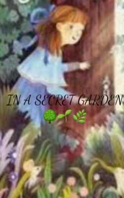 In A Secret Garden