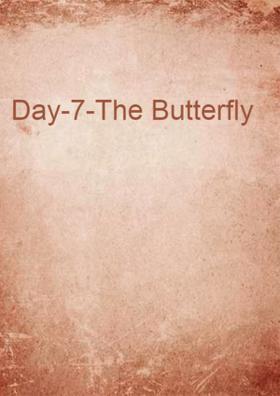 Day-7-The Butterfly