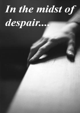In The Midst Of Despair