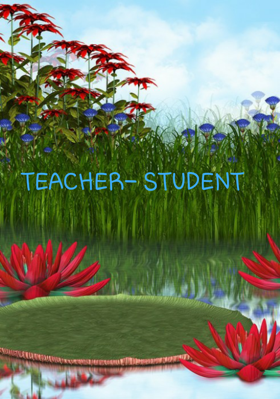Teacher- Student Relationship