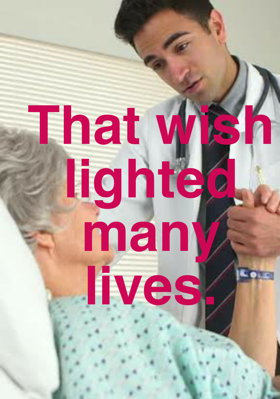 That Wish Lighted Many Lives