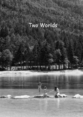 Two Worlds