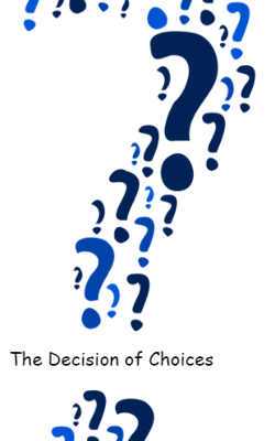 The Decision Of Choices