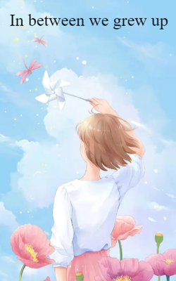 In between we grew up