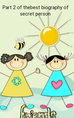 Part 2 Of The Best Biography Of Secret Person