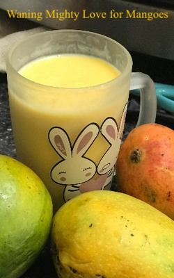 Waning Mighty Love for Mangoes