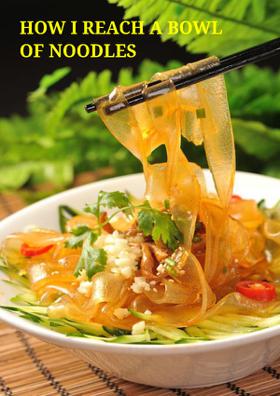 How I Reach A Bowl Of Noodles