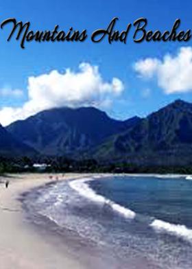 Mountains And Beaches