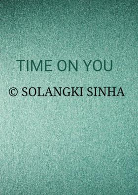 Time On You