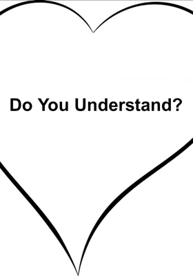 Do You Understand?
