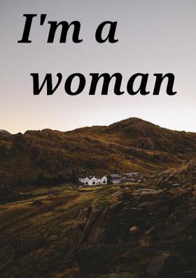 I'm A Woman