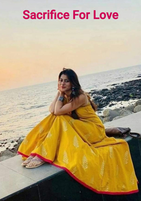 Sacrifice For Love