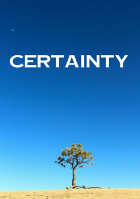 Certainty