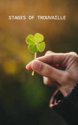 Stages Of Trouvaille
