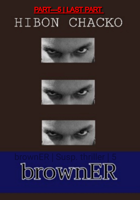 brownER | Susp. thriller | 5