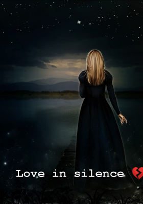 Love in silence 💔