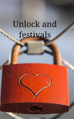 Unlock and festivals
