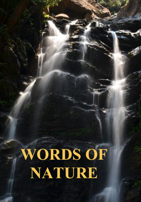 WORDS OF NATURE