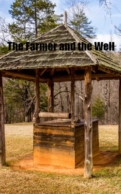 The Farmer And The Well
