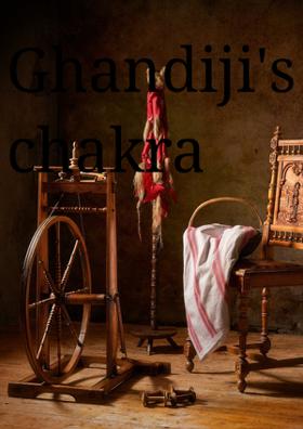 Gandhiji's Chakra