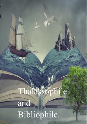 Thalassophile and Bibliophile