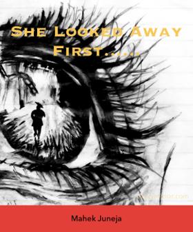 She Looked Away First……