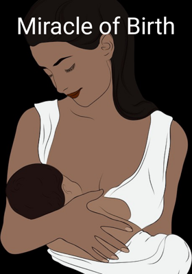 Miracle Of Birth