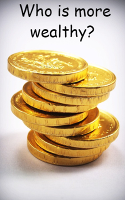 Who is more Wealthy?