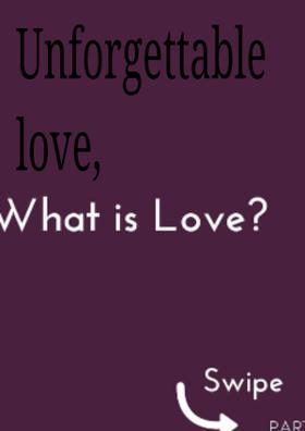 Unforgettable Love