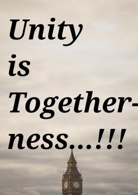 Unity Is Togetherness...!!!