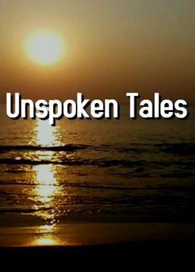 Unspoken Tales