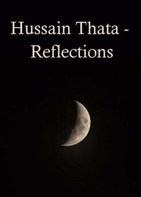 Hussain Thata - Reflections