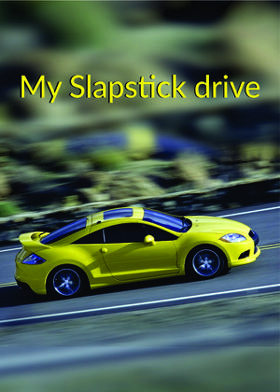 My Slapstick drive