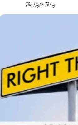 The Right Thing
