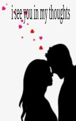 I See You In My Thoughts