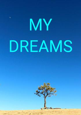 My Dreams